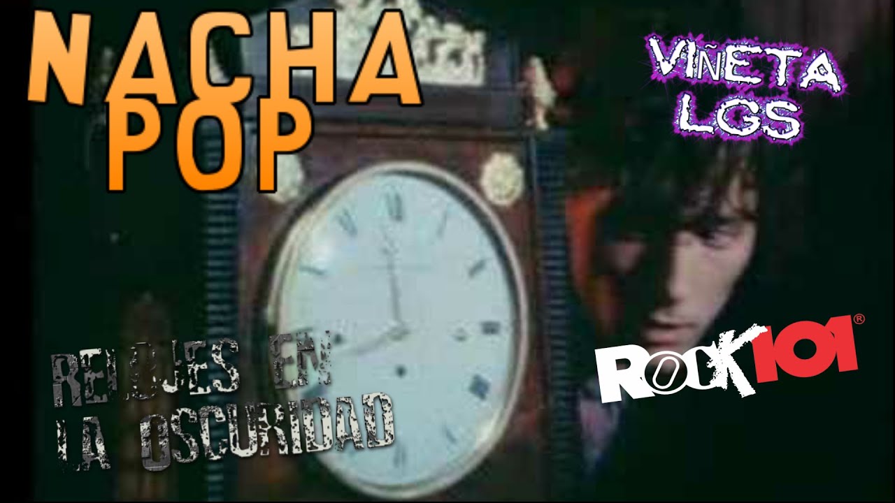 Nacha Pop Relojes en la oscuridad CON LETRA YouTube