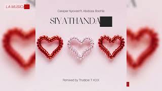 Cassper Nyovest - Siyathandana Remix ft. Abidoza, Boohle