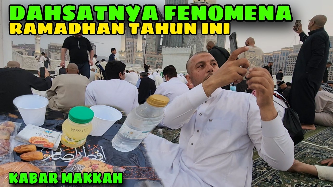 DAHSATNYA FENOMENA RAMADHAN TAHUN INI BENAR-BENAR MENAKJUBKAN SUASANANYA