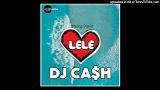 DJ CA$H_x_Young_Davie-Lele_remix