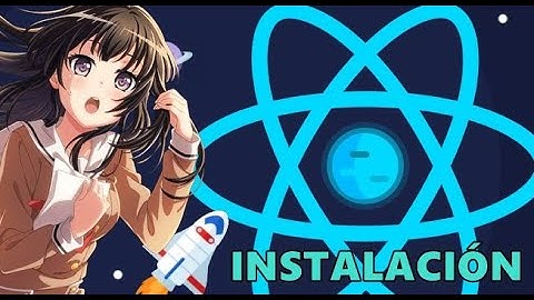 REACT EN 3 MINUTOS | introduccion y instalación