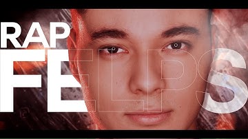 RAP DO FELPS | #TRIBUTORAP13