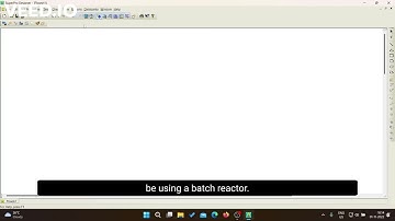 To model a Batch process in Superpro Designer - Part 1