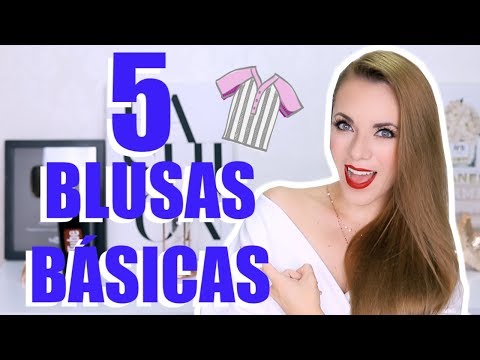 5 BLUSAS BÁSICAS PARA CUALQUIER MUJER!CÓMO VERTE SIEMPRE IMPECABLE!