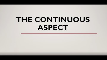 The continuous aspect