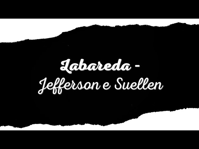 LABAREDA┃JEFFERSON & SUELLEN (LIVE SESSION - AO VIVO) 