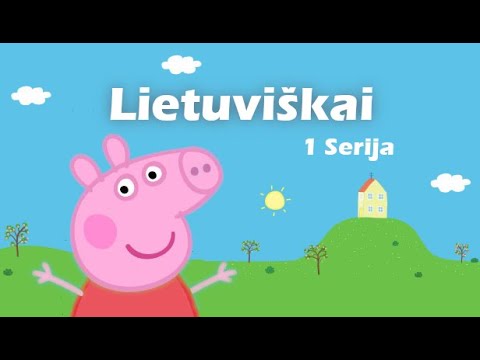 Kiaulytė Pepa Lietuviškai - 1 Valanda - 1 Serija
