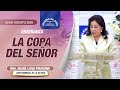 Enseñanza: La copa del Señor, 20 agosto 2020, Hna. María Luisa Piraquive, IDMJI