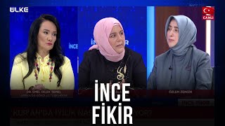 İnce Fikir - Sibel Eraslan Emel Dilek Temel 10 Nisan 2022