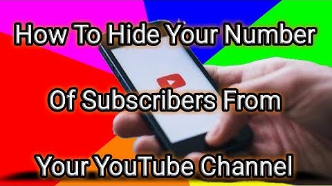 Hide Number of Subscribers from your YouTube channel using Android phone (Tagalog) | mercedes vills