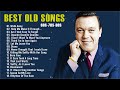 Matt Monro, Elvis Presley, Tom Jones, Engelbert Humperdinck, Paul Anka ♫ Best Of Oldies But Goodies