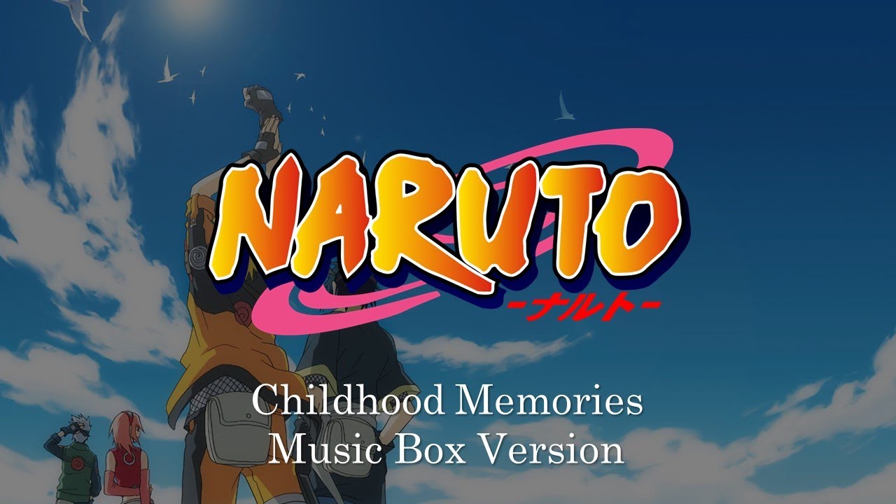 Childhood Memories - Naruto | Music Box 1 Hour Loop