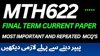 MTH622 Final Term Preparation 2025 | MTH622 Final Term Current Paper 2025