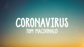 Tom MacDonald -Coronavirus lyrics