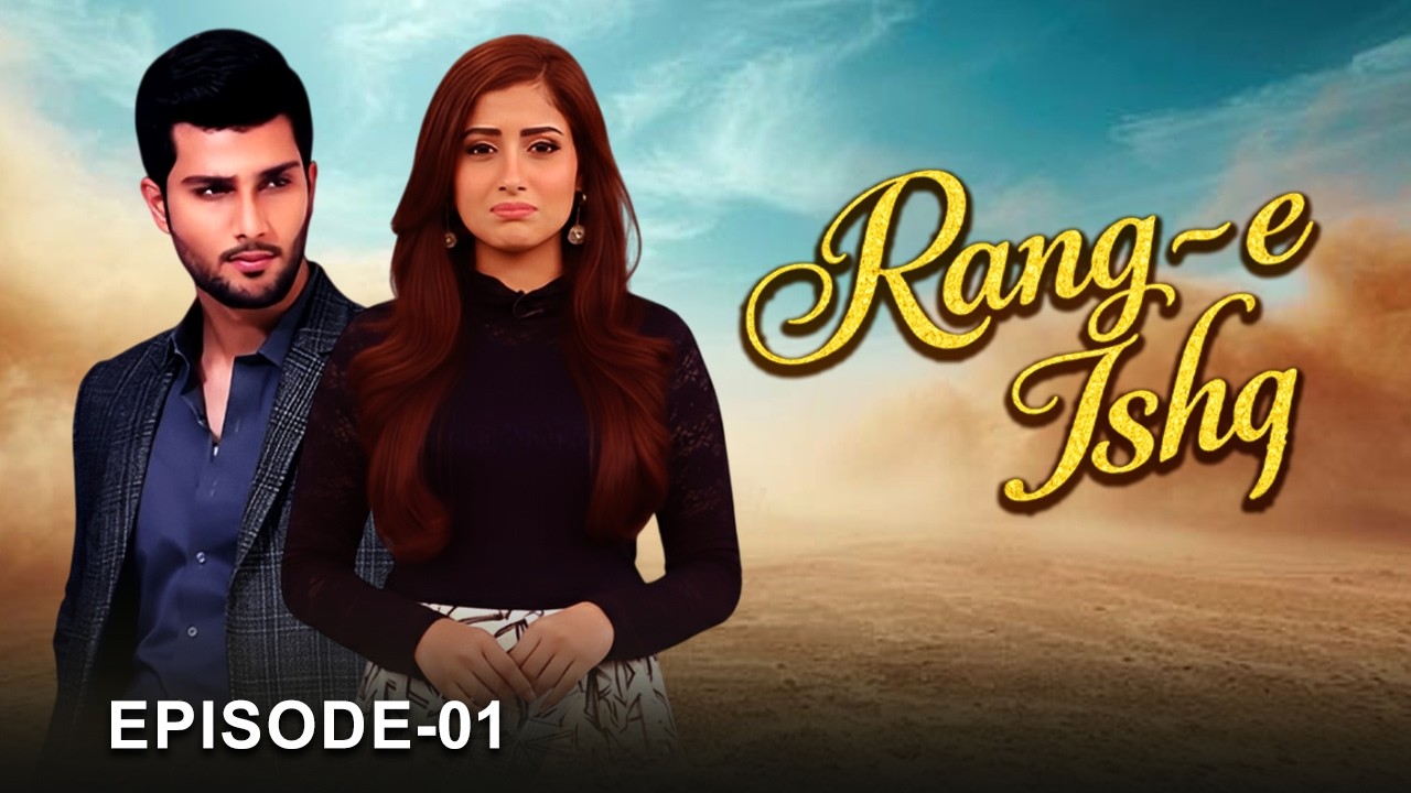 Thumbnail for Rang-e-Ishq Episode 1 | Arman Ali Pasha,  Faria Sheikh | New Pakistani Drama | APlus HD