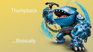 Thumpback ....Basically