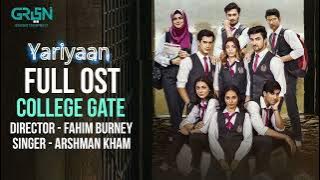 College Gate Ost || Yaariyan || Full Song | Arshman Khan || Green Tv