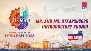UTKARSH 2026  | MR AND MS UTKARSH | INTRODUCTORY