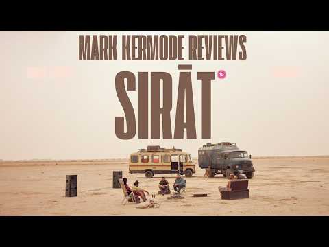 Mark Kermode reviews Sirât