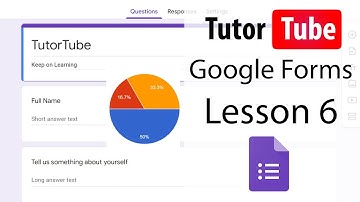 Google Forms Tutorial - Lesson 6 - Short Answer and Paragraph