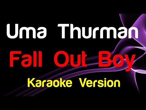 Miniatura del vídeo de Fall Out Boy - Uma Thurman - King Of