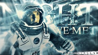Interstellar The Night We Met Edit || HeroVFX / [After Effects]
