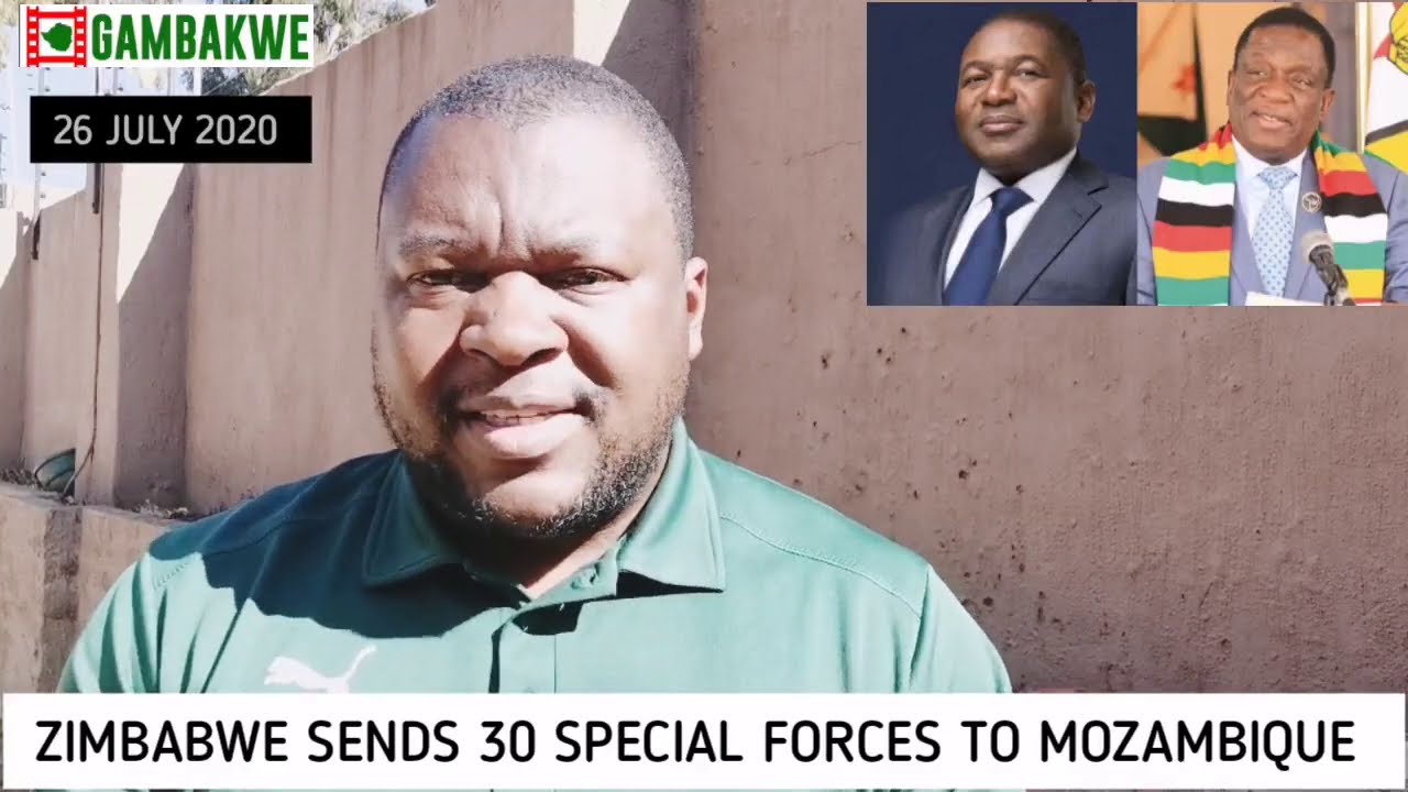 Zimbabwe Sends 30 Special Forces Soldiers to Mozambique YouTube