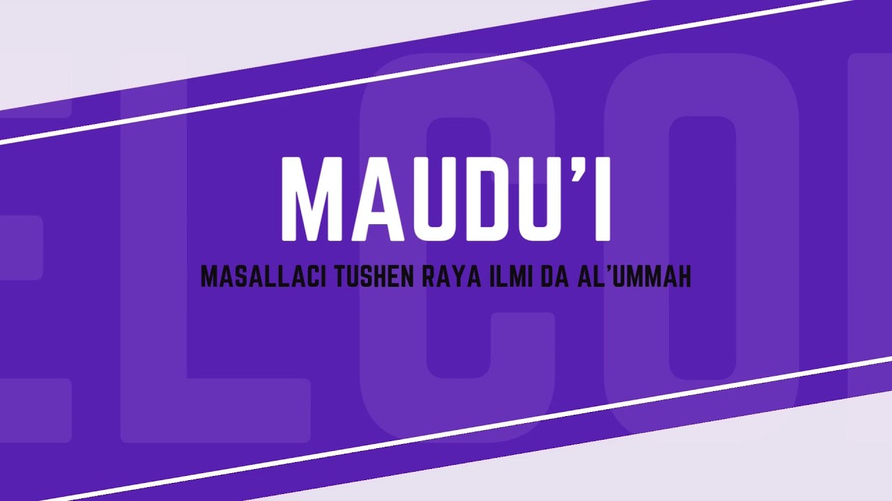 MASALLACI TUSHEN RAYA ILMI DA AL’UMMAH