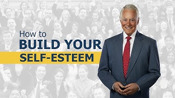 How to Build Your Self-Esteem