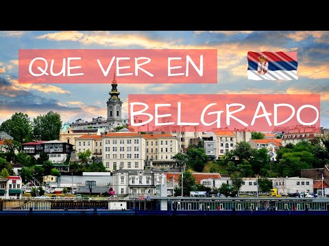 Vídeo: Lo Mejor Para Ver En Belgrado, Serbia