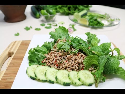 Spicy Pork Salad or Larb Moo ลาบหมู - Episode 38