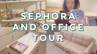 SEPHORA AND OFFICE TOUR