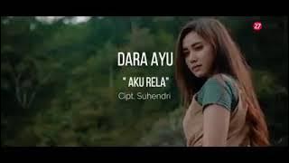 dara ayu aku rela