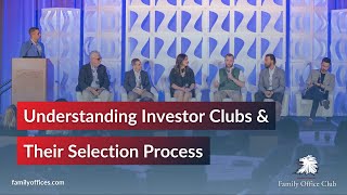 Understanding Investor Clubs & Their Selection Process by Private Investor Club - 7,500 Investors 248 views 1 month ago 34 minutes
