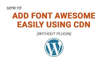 How to add font Awesome icons on WordPress 2023