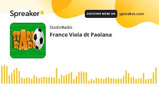 Franco Viola dt Paolana by StadioRadio Channel 49 views 1 month ago 8 minutes, 33 seconds