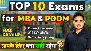 Top 10 Exams for MBA & PGDM - 2026 🔥| Dates, Pattern, Colleges ✅| PGDM Admission | Tauqeer Zakaria