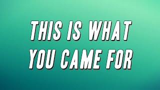 Calvin Harris - This Is What You Came For ft. Rihanna (Lyrics)