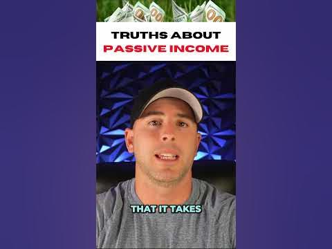 Passive Income Truth #4 - Hard Work - YouTube