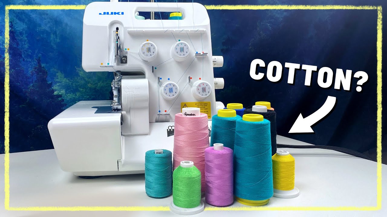 Can You Serge with Cotton Thread? Explained