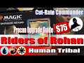 Riders of rohan  precon upgrade guide  cutrate commander  commander  mtg  edh