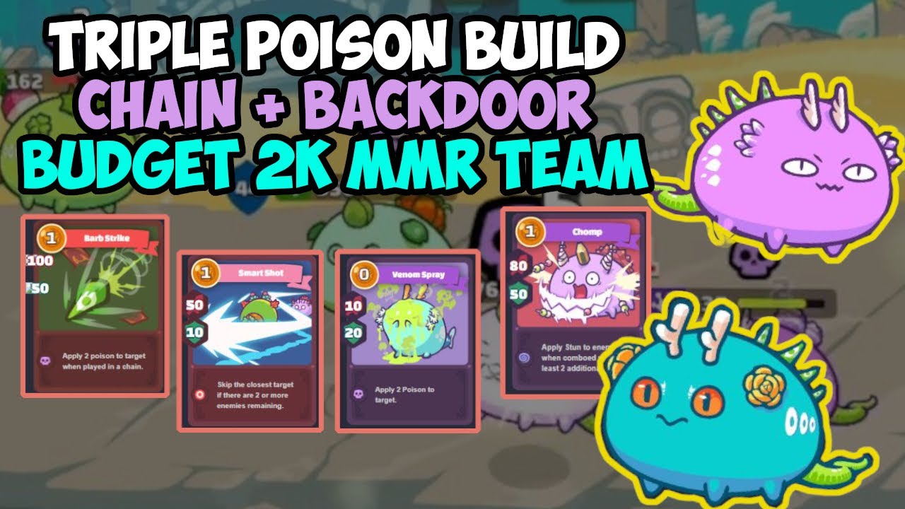 Triple Poison Budget Build ONLY 0.19 ETH 2K (2000+) MMR Team - Axie Infinity