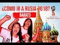 LA FORMA MÁS BARATA DE VIAJAR AL MUNDIAL 2018 EN RUSIA - MPV