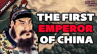 Explained: The First Emperor of China | Podcast