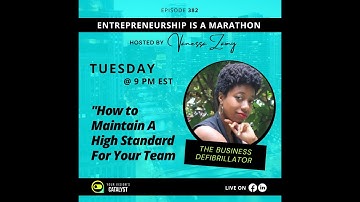 #382 How To Maintain A High Standard For Your Team