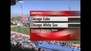 ST16 - Cubs at White Sox - Friday, March 16, 2007 - 3:05pm CDT - WGN (SOX-TV, via MLB.tv)