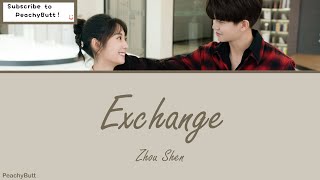 Video thumbnail of "[OST of Miss Crow With Mr. Lizard] 《Exchange》 Zhou Shen (Eng|Chi|Pinyin)"