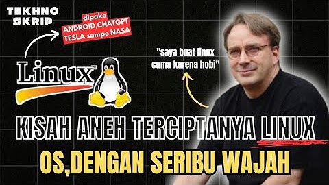 Kenapa LINUX memiliki banyak DISTRO?Inilah kisah aneh terciptanya LINUX.sang legenda OPEN SOURCE