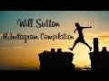 Will Sutton - Instagram Compilation