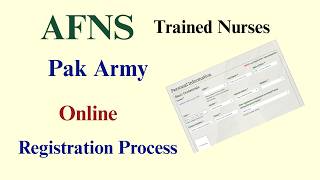AFNS Trained Nurses Online Registration Process | How to Fill Pak Army AFNS Online Registration Form